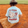 Be Strong Baseball Tee